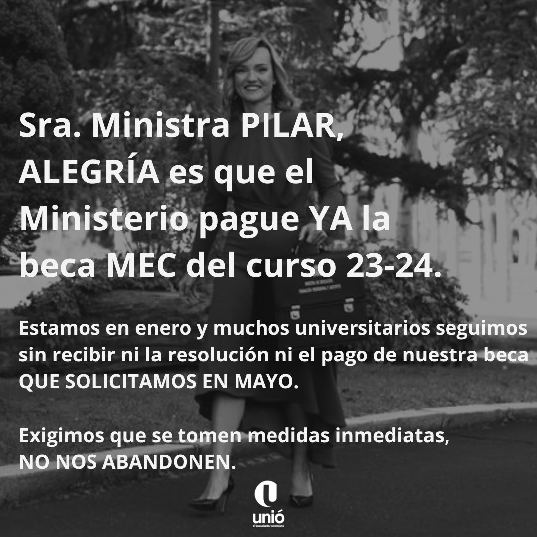 Unio_EV's tweet photo. ‼️📢Estamos en enero y el Ministerio de Educación no ha resuelto ni pagado aún a muchos estudiantes la beca MEC del curso 23-24.

Condenamos rotundamente esta situación y exigimos que se tomen medidas inmediatas.

Sra. Ministra de Educación Pilar Alegría, NO NOS ABANDONE. https://t.co/Ugm6HFvSVB