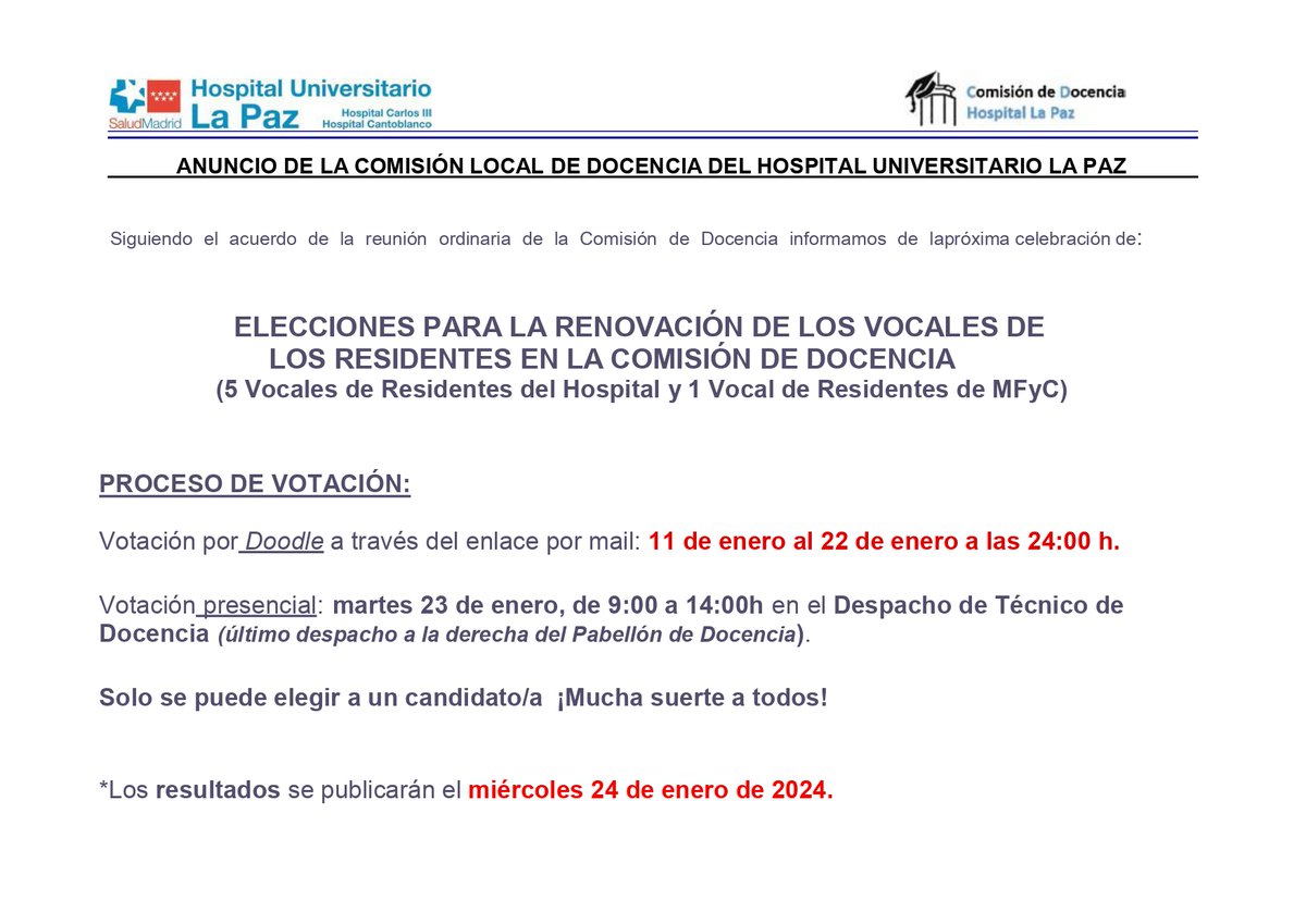 📣Hoy se abre el plazo de votaciones a Vocal de Residentes de la Comisión de Docencia del H.U La Paz.  

¿Ya has votado a tu candidato? 📥

Recordad: 
- Votación por Doodle: 11/01/24 - 22/01/24
- Votación presencial: 23/01/24 despacho Técnicos de Docencia

¡Mucha suerte a todos!