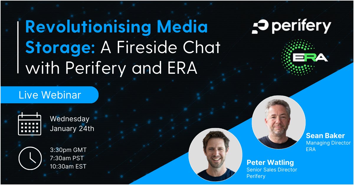 Do you need to revolutionise your media storage? If yes, we have a date for your diary you won't want to miss!

Join us and Perifery on 24 Jan 3.30pm GMT for a fireside chat on Revolutionising Media Storage

Secure your spot - register.gotowebinar.com/register/74447…
