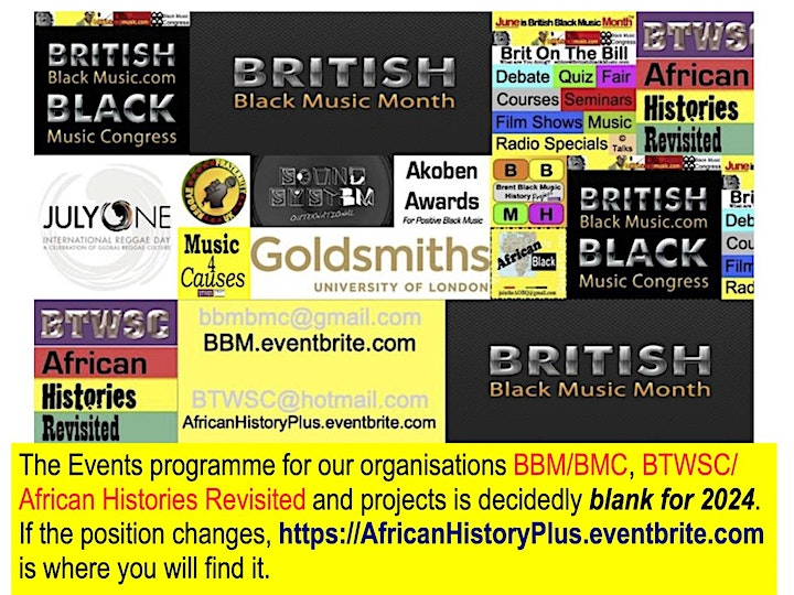 We are on a Sabbatical till who knows when in 2024. So forgive us if we don't post, respond, reply or attend as regularly as we used to. When we decide to organise any events, they'll be posted at AfricanHistoryPlus.eventbrite.com Have a productive 2024