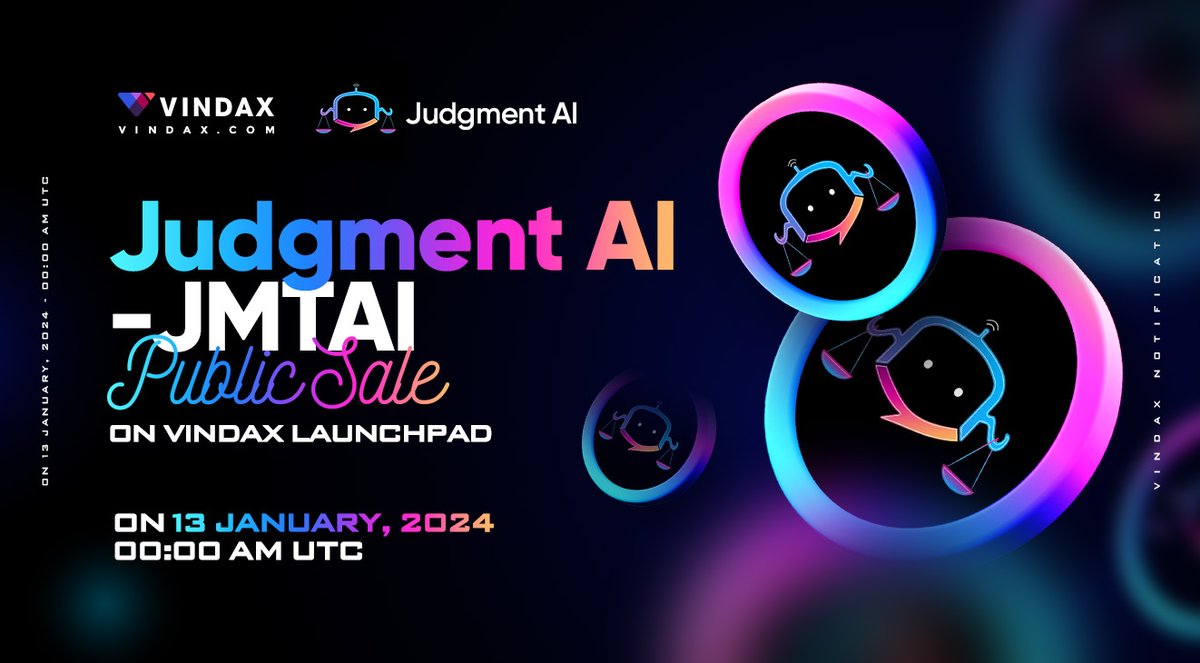 VinDAXOfficial's tweet photo. 📢Judgment AI ( $JMTAI) Public Sale on VinDAX Launchpad
@JudgmentAI_
⏰Starting time: 2024/01/13 00:00 UTC
🔗IEO Price: 0.007 USDT
🚀Full news at: https://t.co/KY3DcoukOJ
#VinDAX #JudgmentAI #JMTAI #Launchpad #NewIEO #cryptocurrencies https://t.co/i8wTmgTERc