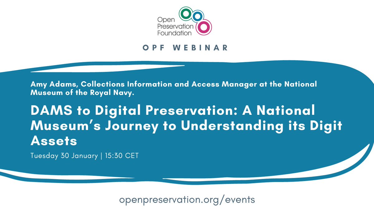 OPF (@openpreserve) on Twitter photo Registration for our next #webinar, 'DAMS to Digital Preservation: A National Museum’s Journey to Understanding its Digit Assets', with Amy Adams of <a href="/NatMuseumRN/">The National Museum of the Royal Navy</a>, is now open for OPF members via the mailing list! Register today! openpreservation.org/events/dams-to… #digipres #webinar Registration for our next #webinar, 'DAMS to Digital Preservation: A National Museum’s Journey to Understanding its Digit Assets', with Amy Adams of <a href="/NatMuseumRN/">The National Museum of the Royal Navy</a>, is now open for OPF members via the mailing list! Register today! openpreservation.org/events/dams-to… #digipres #webinar