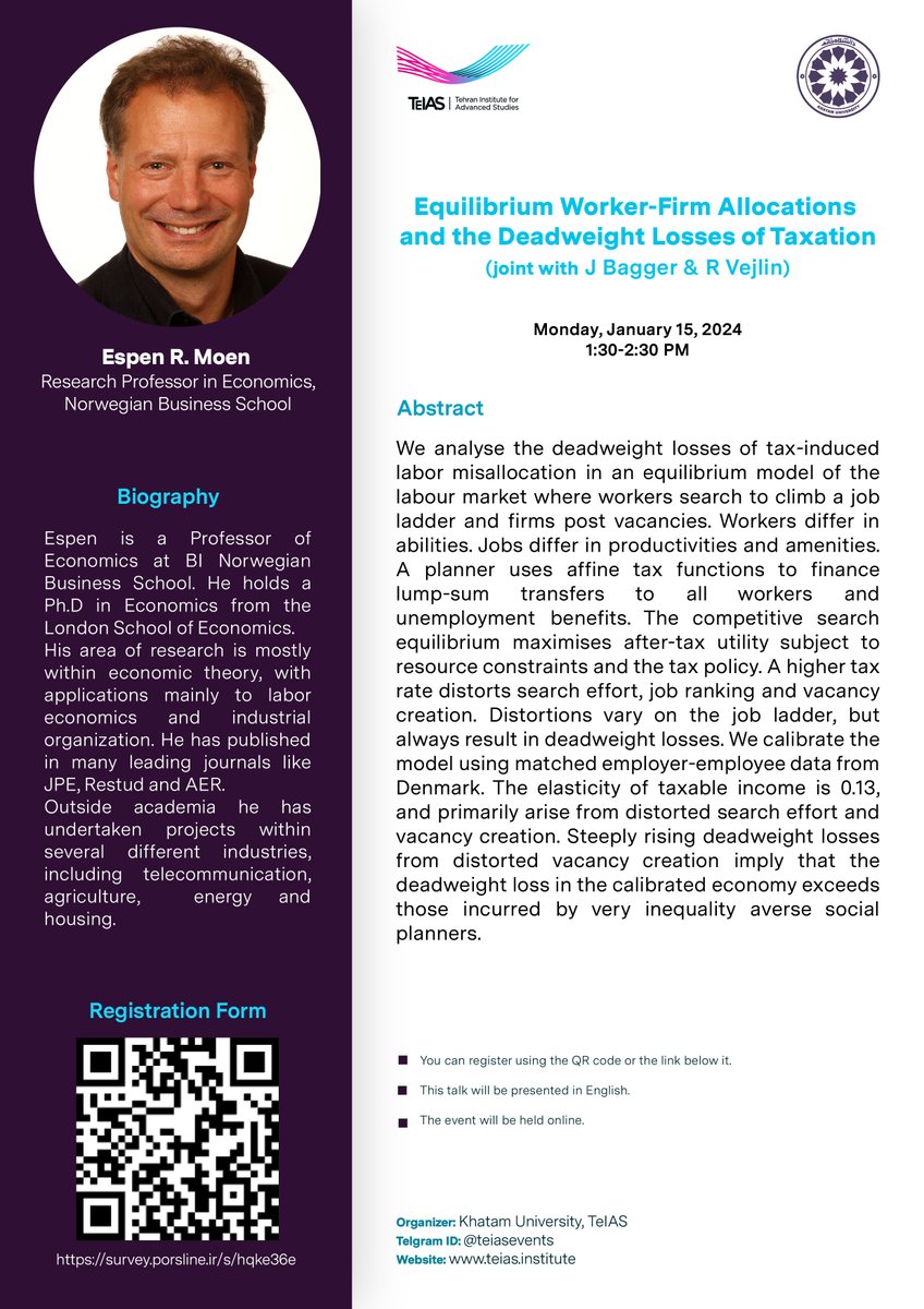 Our next talk:

"Equilibrium Worker-Firm Allocations and the Deadweight Losses of Taxation"

by Espen R. Moen

Research Professor in Economics, Norwegian Business School

Registration: teias.institute/moen-talk20240…

#TEIAS_Talks   #Economics