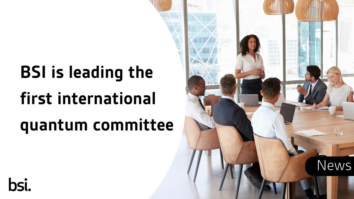 BSI_UK's tweet photo. BSI is leading the world's first international #quantum committee. The committee will develop a suite of standards to accelerate the development and adoption of quantum #technology in various industries and wider society. Read the news in full: https://t.co/AEsAiUb2QJ https://t.co/I1fVfMWGi9