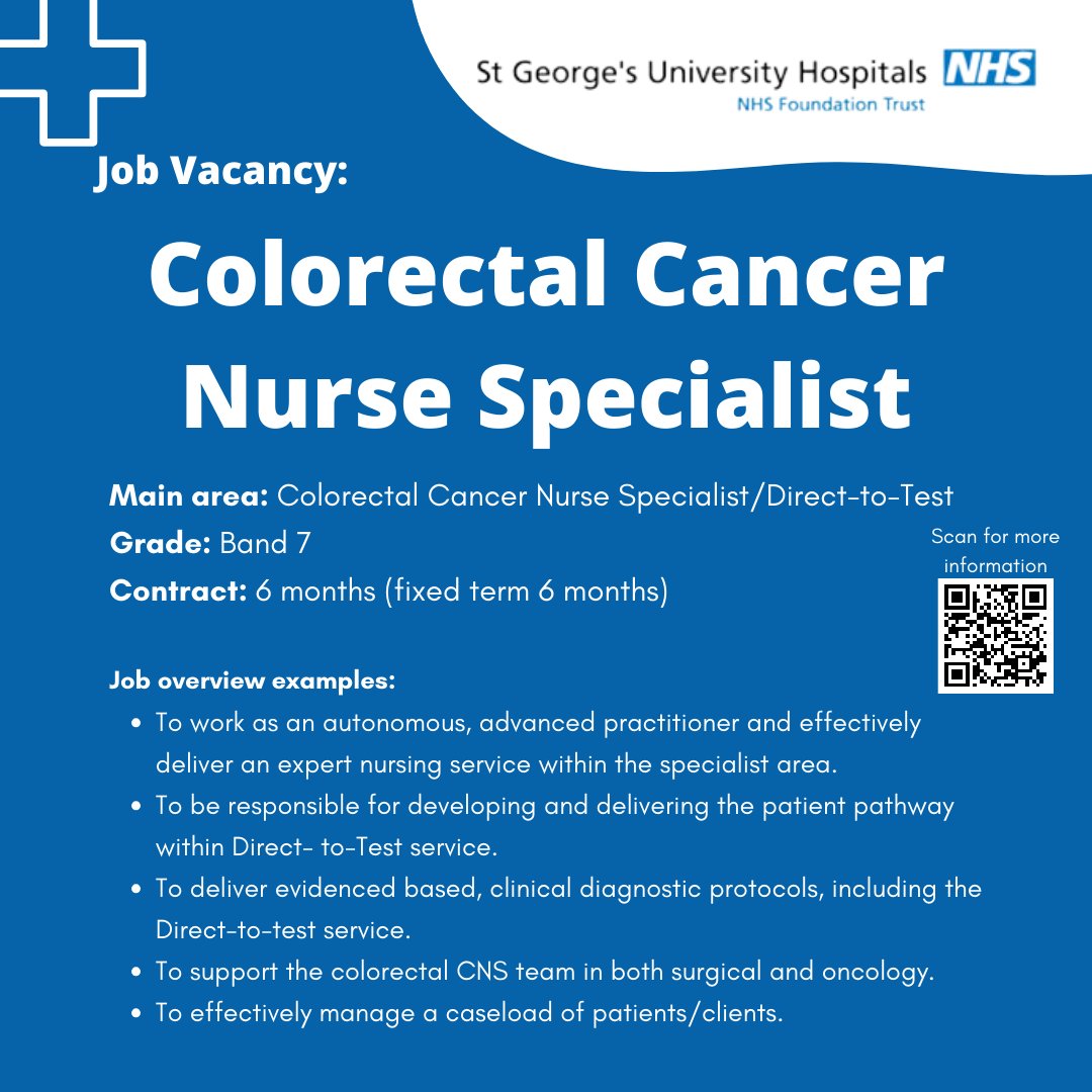 Job vacancy for 'Colorectal Cancer Nurse Specialist' Please visit the trust website for more information or scan the QR code to access a direct link. jobs.stgeorges.nhs.uk/#!/job/v5970609 We are excited to welcome more staff to our team!