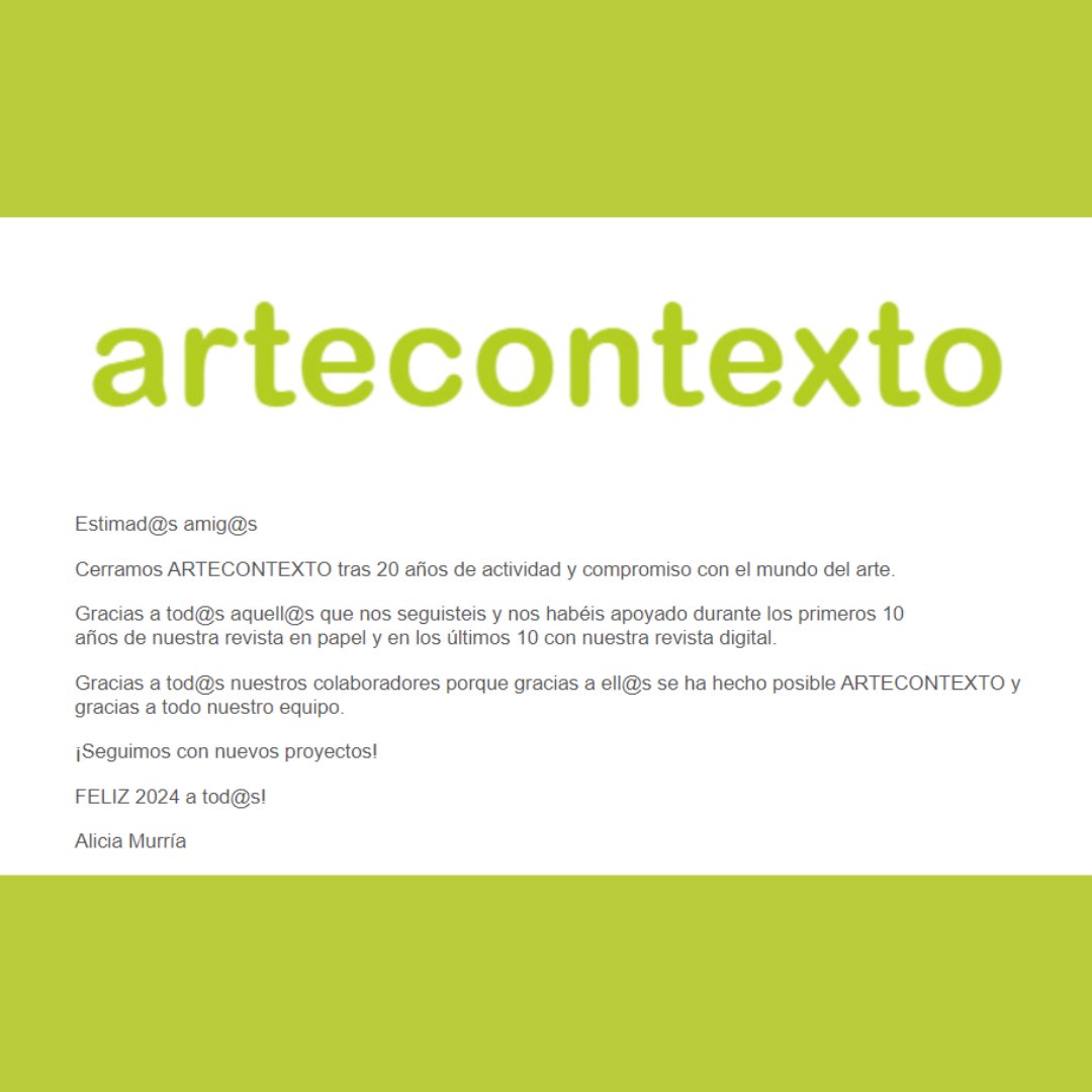 artecontexto's tweet photo. Estimad@s amig@s
Cerramos ARTECONTEXTO tras 20 años de actividad y compromiso con el mundo del arte. https://t.co/oY9pQRpsMy