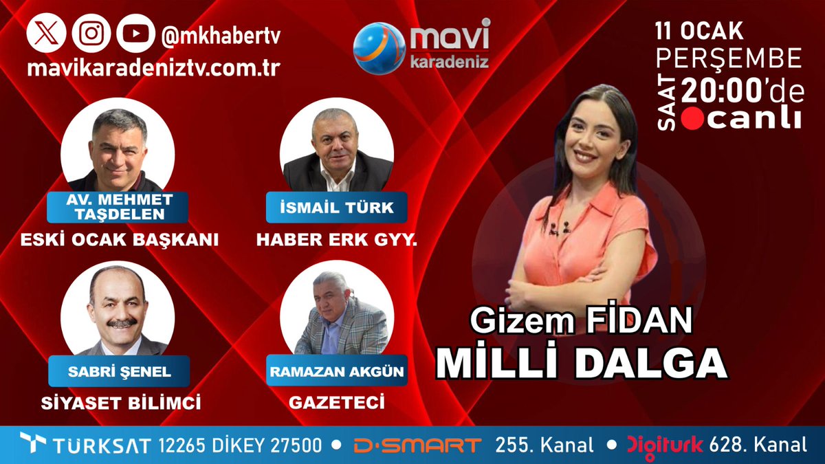 CANLI YAYIN 🔴
Gizem Fidan (<a href="/gizemfidanhaber/">Gizem Fidan</a> ) ile Milli Dalga bu akşam saat 20.00'de <a href="/mkhabertv/">MK HABER TV</a> 'de!  

Programa bu akşam Av. Mehmet Taşdelen (<a href="/av_mtasdelen/">Mehmet Taşdelen</a> ), İsmail Türk (<a href="/ismail_TURK55/">İsmail TÜRK</a> ), Sabri Şenel (@sabrisenel ) ve Ramazan Akgün (@RAkgun6464 ) konuk oluyor.
#mkhaber