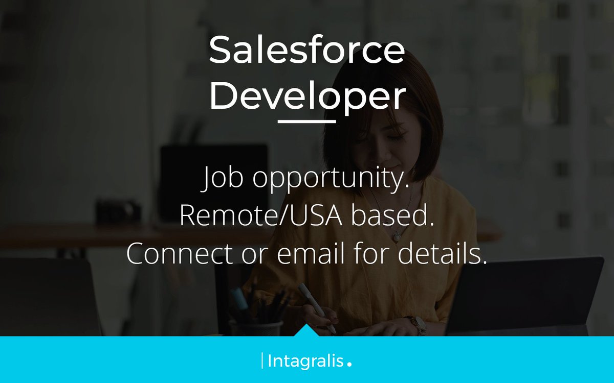 intagralis's tweet photo. JOB OPPORTUNITY: Salesforce Developer
Salary: $USD120,000 per Annum
Location: Remote, USA

For details, please contact Joe Elliott on Joseph.Elliott@intagralis.com

Salesforce #Salesforce #SalesforceJobs #Developer #Cloud https://t.co/1lDWa2hiYl
