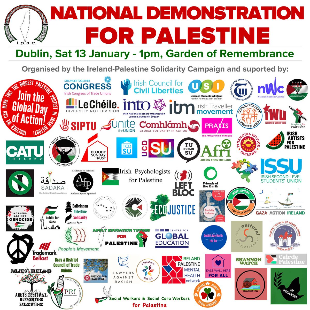 🇵🇸 Updated with more great organisations endorsing our National Demonstration for Palestine this Saturday 13th January, 1pm Garden of Remembrance! Join us, let's make this the biggest ever march in Ireland in solidarity with the Palestinian people. #FreePalestine #GazaGenocide