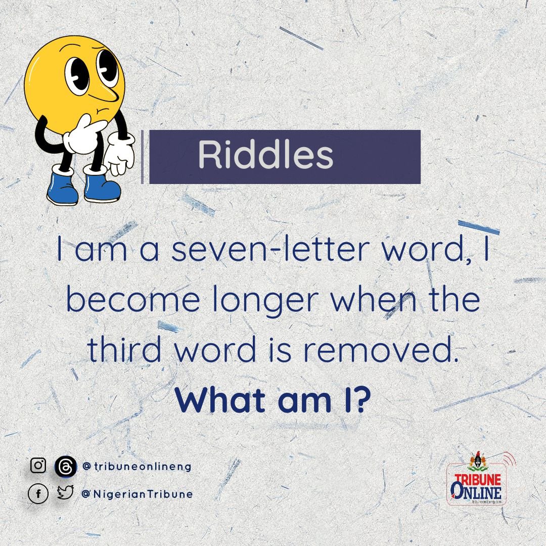 nigeriantribune's tweet image. Soft riddle for Thursday😉

#thursdayriddles #riddle