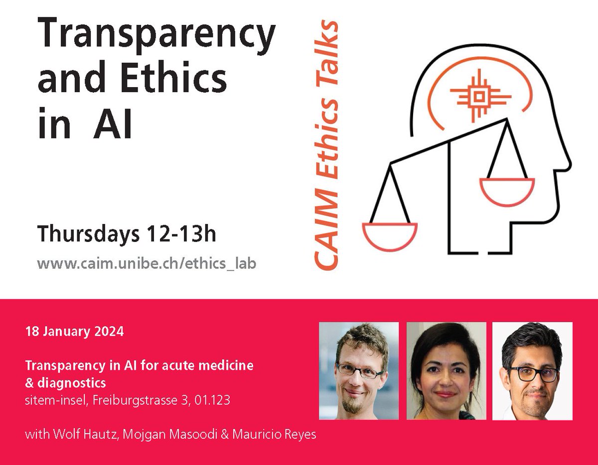 🔥Hot topic: ethical challenges of AI applications in medicine. Join the CAIM Ethics Talk “Transparent AI in Acute Medicine and Diagnostics” with @wolfhautz, @MasoodiMojgan, & @mreyesag on January 18, 2024. More information and registration: caim.unibe.ch/about_us/organ… @unibern