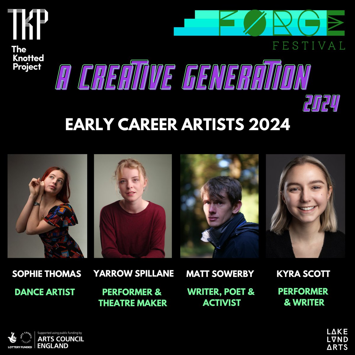 MEET OUR #ForgeFestival24 EARLY CAREER ARTISTS! We are so excited to be working with these 4 talented Early Career Artists who will each create an original solo performance for the festival, with support from team TKP! Here’s what they have to say about being involved...
