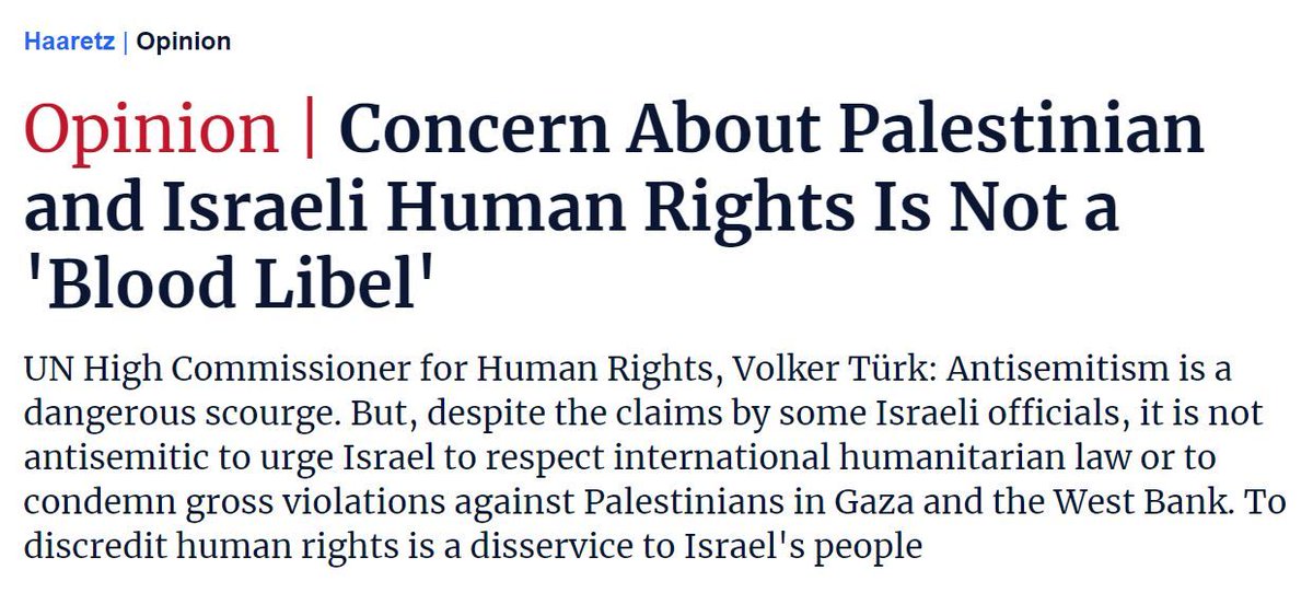 'Antisemitism is a dangerous scourge. But despite the claims by some Israeli officials, it is not antisemitic to urge Israel to respect international humanitarian law or to condemn gross violations against Palestinians in Gaza & the West Bank,' @volker_turk writes in @haaretzcom.