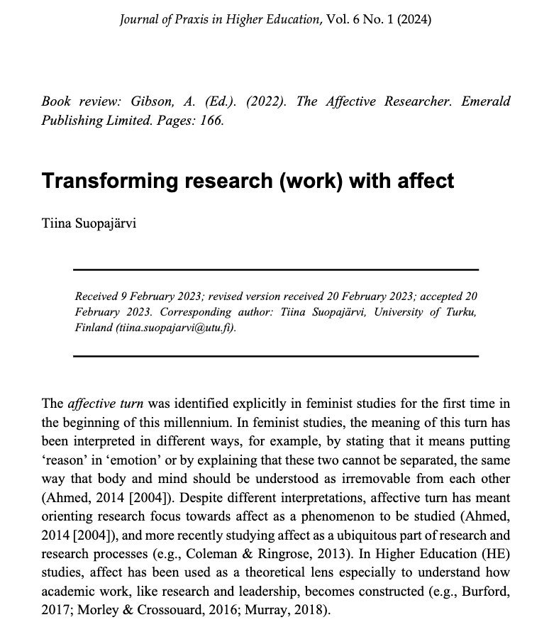 Here's a nice surprise! A lovely (sympathetic and critical) review by @TiinaSuopajarvi of our 'The Affective Researcher' book, in the Journal of Praxis in Higher Education. Available open access here: journals.hb.se/jphe/article/v…