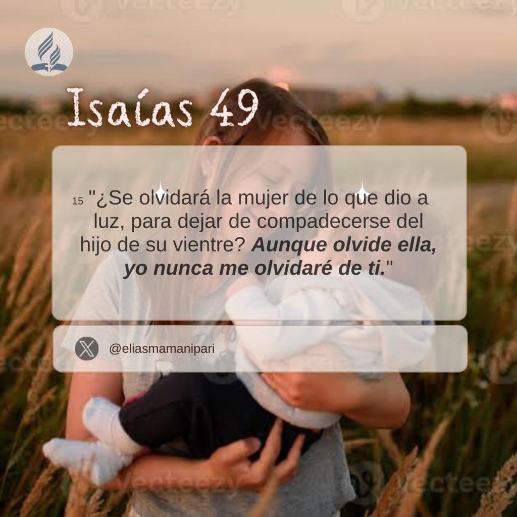 eliasmamanipari's tweet photo. #Isaías49

El amor más poderoso que el ser humano puede conocer es el de una madre para su hijo, y éste es el amor que Isaías emplea para ilustrar el amor de Dios para su pueblo. CBA

#RPSP https://t.co/iFzhVLtsFr