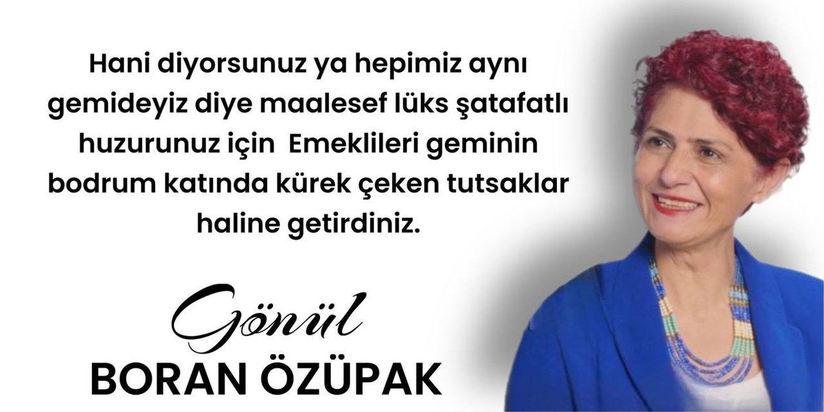 "Hani diyorsunuz ya hepimiz aynı gemideyiz diye maalesef lüks şatafatlı huzurunuz için  Emeklileri geminin bodrum katında kürek çeken tutsaklar haline getirdiniz"

Gönül BORAN ÖZÜPAK
#emekli
<a href="/akp/">Akp</a>
<a href="/RTErdogan/">Recep Tayyip Erdoğan</a> 
<a href="/MHP_Bilgi/">MHP</a> 
<a href="/dbdevletbahceli/">Devlet Bahçeli</a> 
<a href="/gonulborann/">Gönül Boran Özüpak</a>