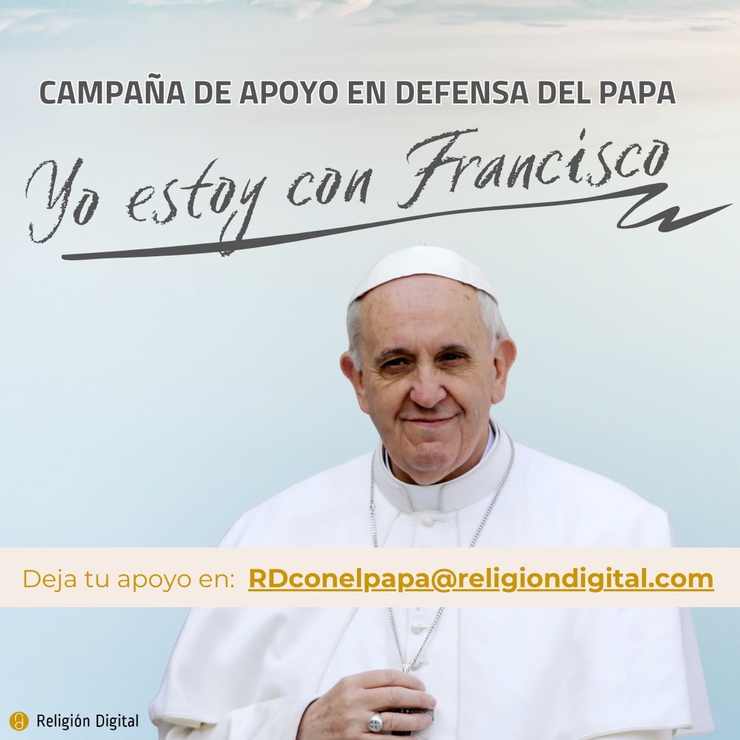 ‘Yo estoy con Francisco: En defensa del Papa’, una nueva campaña de RD frente a los ataques a <a href="/Pontifex_es/">Papa León XIV</a> . Escríbenos apoyando al Papa a RDconelpapa@religiondigital.com religiondigital.org/opinion/Franci…