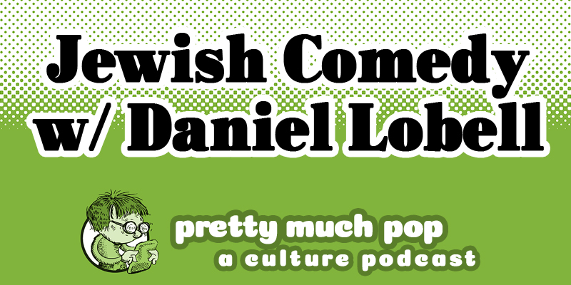 On #PrettyMuchPop, we talk Jewish humor and anti-Semitism, featuring @DanielLobell, @sarahlynbruck, @law_writes, and @ixisnox. prettymuchpop.com/2024/01/11/pmp…