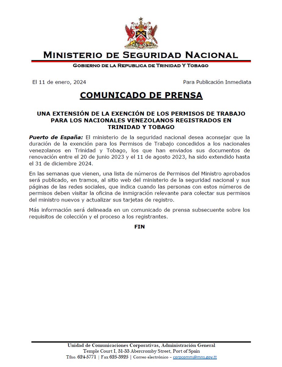 tt_homelandsec's tweet photo. MEDIA RELEASE:- WORK PERMIT EXEMPTION EXTENDED FOR REGISTERED VENEZUELAN NATIONALS IN TRINIDAD AND TOBAGO 11.01.2024.

@ttgovcomms @tttliveonline @tv6tnt @CNC3TV @expressupdates @Newsday_TT @GuardianTT @LoopNewsTT @i955fm @Power102fm  @MusicRadio97 @103FMTrinidad https://t.co/TUxX6uWbEZ