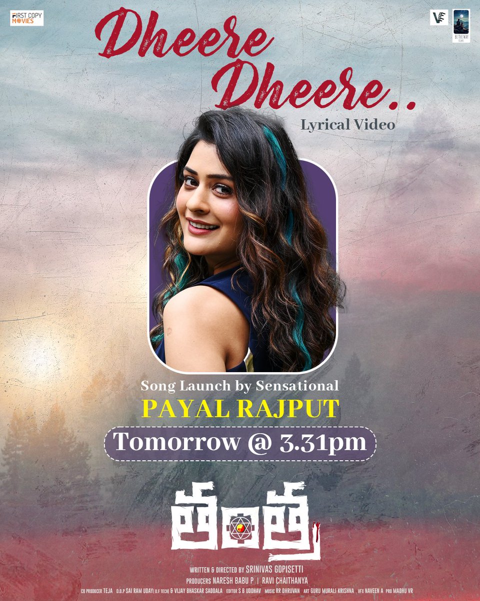 BeTheWayFilms's tweet photo. 🎵 Bring out your melody feel through the Lyrical Video song "Dheere Dheere." song launch by amazing
@starlingpayal
tomorrow at 3:31PM from the movie, @TantraTheMovie  production by
@firstcopymovies
&amp;
@BeTheWayFilms
starring
@AnanyaNagalla
&amp;
@dhanush_vk
Director
@srini_gopisetti https://t.co/yRcDNJZshP