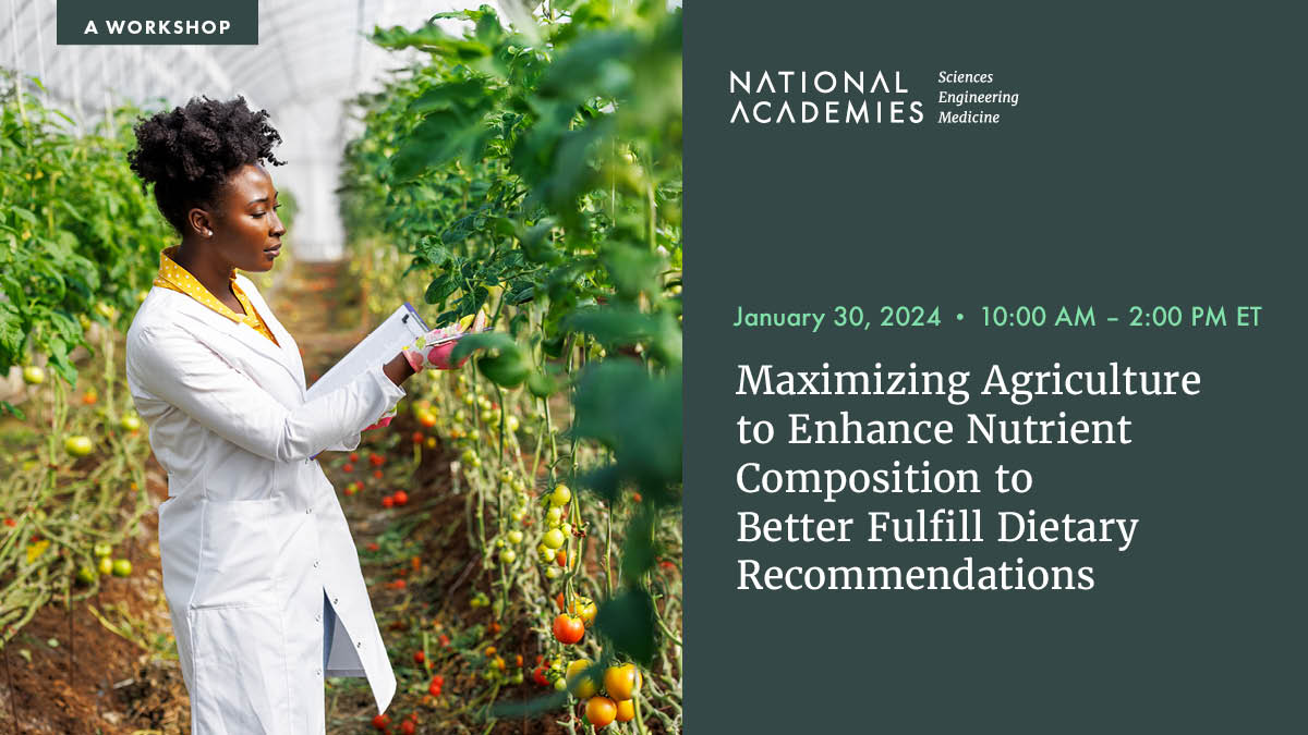 Join us for a virtual public workshop on January 30, 2024, to explore upstream changes in agriculture and #FoodProduction that can help the public better meet #nutrition and dietary guidelines: ow.ly/38M050QkKxe #FoodQuality