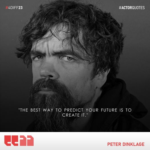 4D_FilmFest's tweet photo. "The best way to predict your future is to create it." - Peter Dinklage
#ActorQuote #Quote #PeterDinklage #FDIFF #fdiff2024 https://t.co/74SPRNNFuk