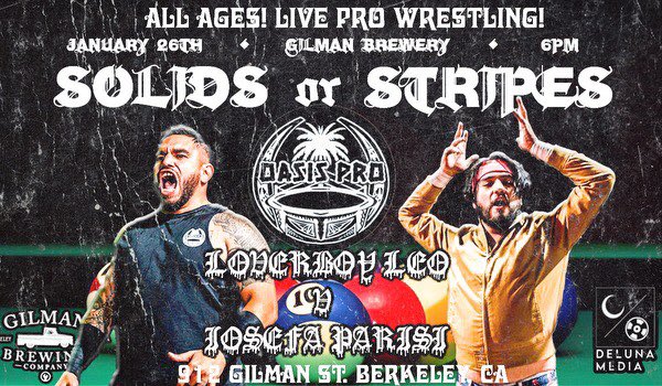 Oasis_Pro1275's tweet photo. 🚨NEW SHOW🚨
January 26th Join us as we kick off the new year with #SolidsorStripes
Oasis Pro Presents:
Solids or Stripes
Parisi vs Leo
📆 JANUARY 26, 2024
📍 GILMAN BREWING COMPANY
⏰ DOORS OPEN 6:30PM
🎟️ Tickets available at the door and on https://t.co/eqojYk1Vu1 https://t.co/X6RqUz3PM1