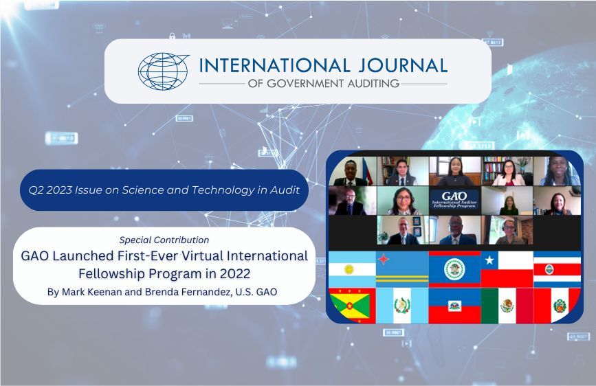 INTOSAIJournal's tweet photo. Today for #TechnologyThursday, we are highlighting an article from our Q2 2023 issue on #ScienceandTechnology in #Audit from @usgao about the success of their first-ever Virtual International Fellowship Program, Pathways, in 2022. #capacitybuilding https://t.co/kvB3XctY7e https://t.co/TeLDVCjKx3