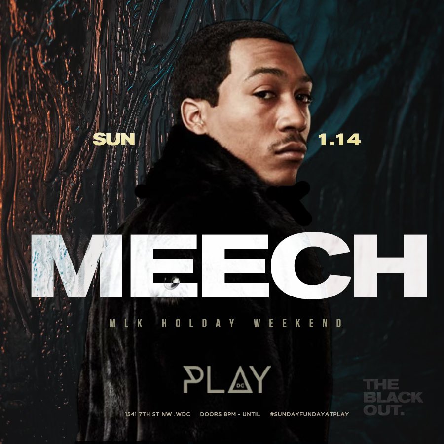 EOEntertainment's tweet photo. πDC. THIS SUNDAY @LilMeechBMF + Friends #MLK Holiday Weekend 1.14.24
- NO WORK MONDAY -
#PlayDC || DM FOR TABLES https://t.co/BVteNOeeUh