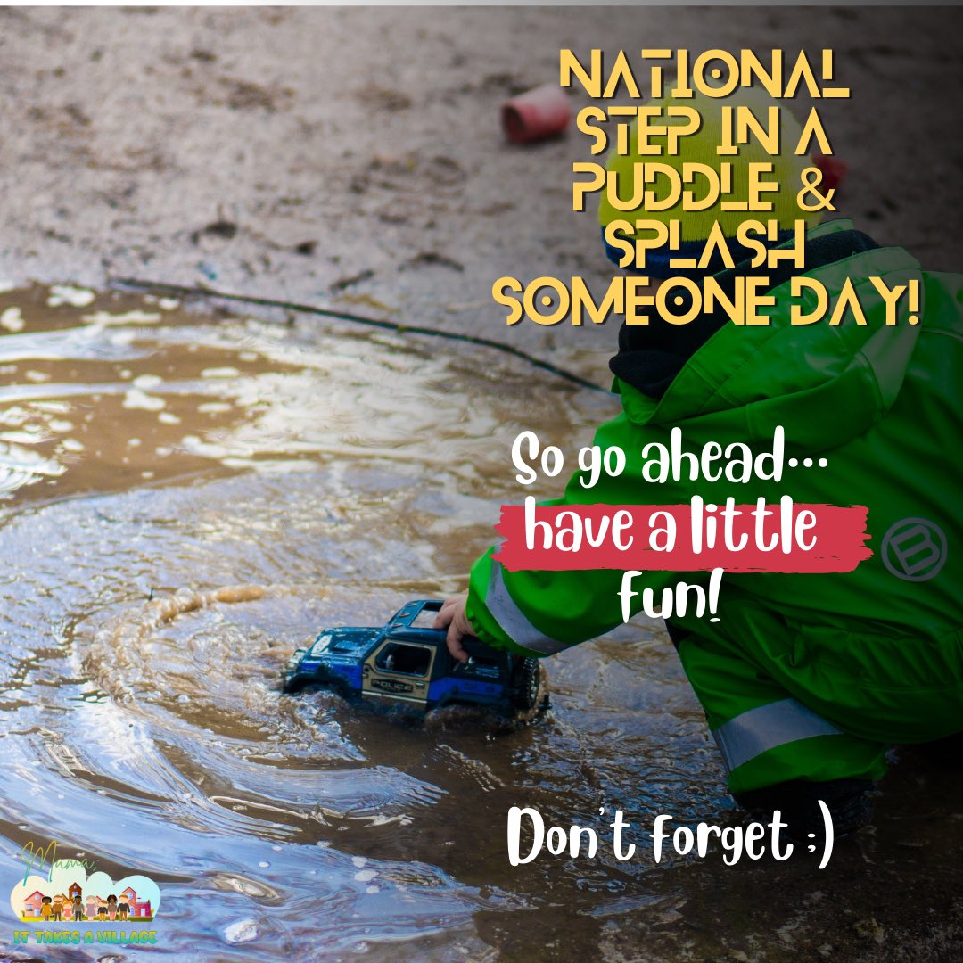 maittakesavllg's tweet photo. Embracing the rainy vibes &amp; celebrating  Step in a Puddle &amp; Splash Someone Day! ☔️👣 Today's forecast: 100% chance of spontaneous joy! Grab those rain boots, make a splash, &amp; let the laughter ripple. Remember, #MamaItTakesAVillage to spread the cheer! 🌧️💦 #SplashDay #RainyDayFun https://t.co/7AT5I6or6D