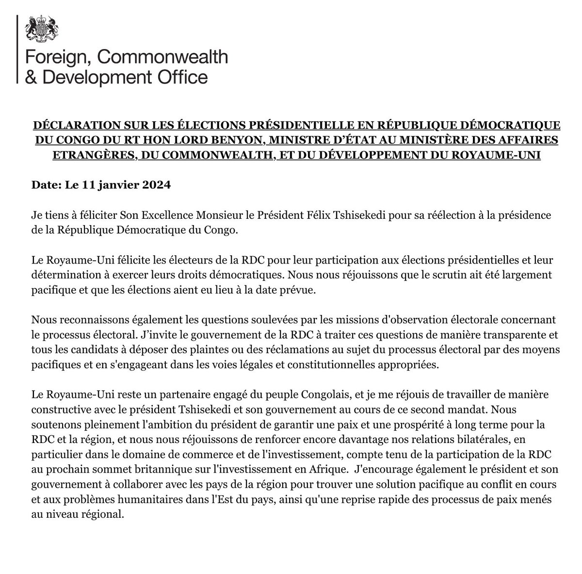 Suite à la confirmation des résultats de l'élection présidentielle, veuillez trouver une déclaration sur les élections en RDC par Rt Hon Lord Benyon, Ministre d'État au Ministère des Affaires Etrangères, du Commonwealth et du Développement du Royaume Uni: shorturl.at/lstyC