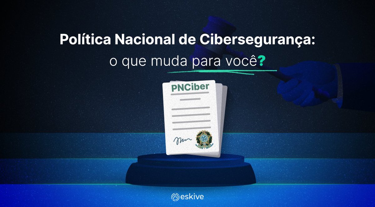 eskiveawareness's tweet photo. Entenda o que é a Política Nacional de Cibersegurança e quais impactos podemos esperar no mercado nacional de segurança cibernética: https://t.co/9BccftShGX… #eskive #securityawareness #cybersecurity #humanrisk https://t.co/4hn08SDNLJ