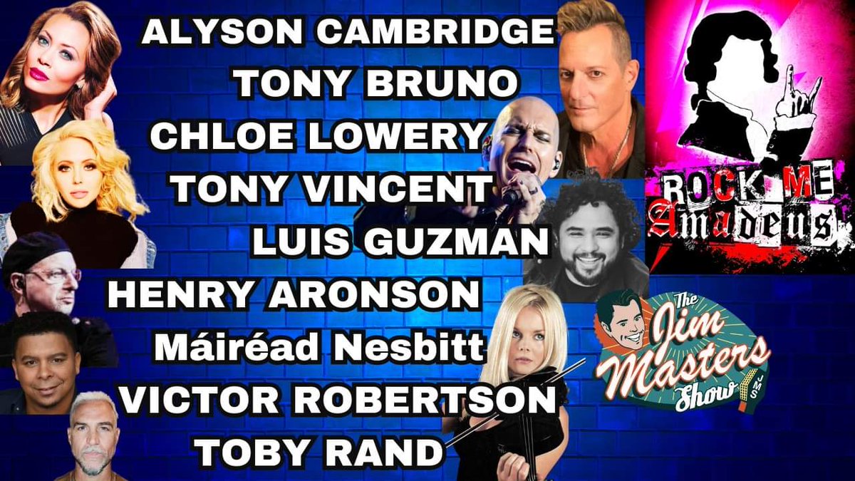 JimMastersTV's tweet photo. Exciting News! The stars of the #musical @rockmeamadeuslive #alysoncambridge #tonybruno #chloelowery #tonyvincent #maireadnesbitt #luisguzman #henryaronson #victorrobertson #tobyrand 7p ET 4p PT Today! on The Jim Masters Show! Watch here: https://t.co/IOGazkz6ei @RMAlive #live https://t.co/H8OnqeI92S