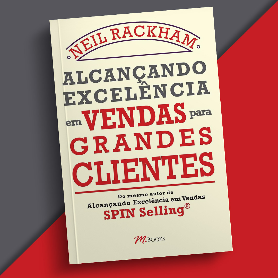 “Alcançando Excelência em Vendas para Grandes Clientes”, mostra como chegar no cliente final, lidar com a concorrência, entender a psicologia do comprador e atender ao cliente.