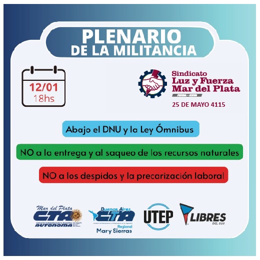 Este viernes 12 nos encontramos en nuestro Sindicato. 
#NoAlDNU 70/23.  Abajo la #LeyÓmnibus.
No a la entrega y saqueo de los recursos naturales.
No a los despidos y la precarización laboral.