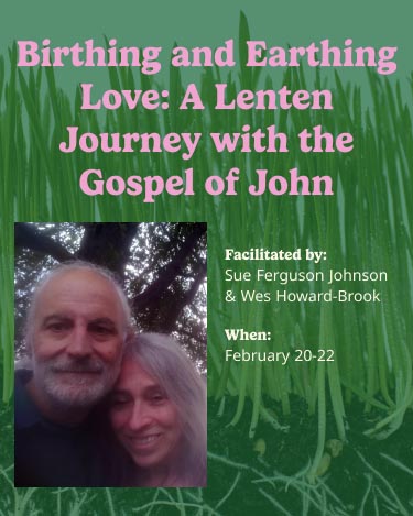 Wes Howard-Brook and Sue Ferguson Johnson will be leading a Lenten retreat on the Gospel of John at the Kirkridge Center. Highly recommended. kirkridge.org/events/birthin…