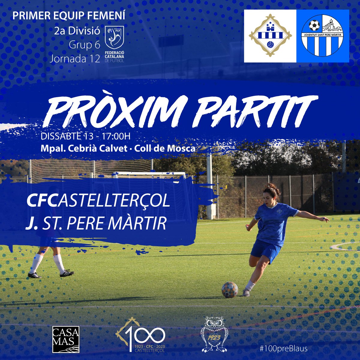 CFCastelltersol's tweet photo. 🔵PRIMER EQUIP FEMENÍ
⚽🚀Comencem l'any jugant a casa, us hi esperem!
📅Dissabte ⌚17:00h
🏟️Mpal. Cebrià Calvet • Coll de Mosca
🏆#2DIV6 - Jornada 12
🆚Joventut Sant Pere Màrtir
💙Som-hi blaves, som-hi Castell!
#100preBlaus #futfem #futbolcat https://t.co/Nt9umXhd2V