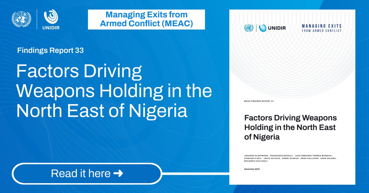 UNIDIR's tweet photo. New publication alert!   🚨

Explore our latest MEAC report on weapons holding in North East Nigeria, featuring original data and insights from surveys conducted between Feb 2022 and Nov 2023.   🔖⬇️

Read it here: https://t.co/esLPyUO0Cg https://t.co/tDkkzNAihF