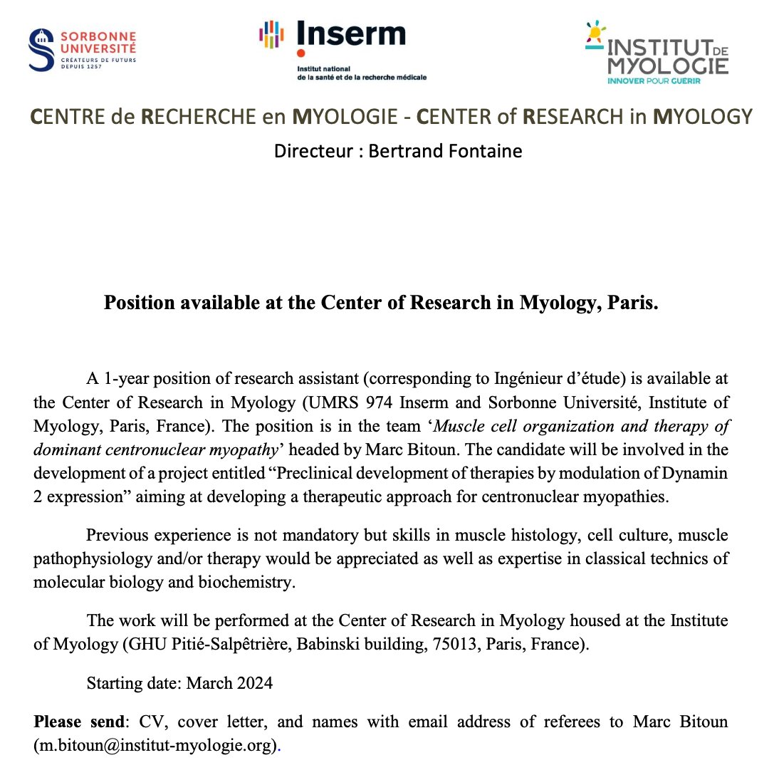 New position in our research center in the team headed by <a href="/marcbitoun/">marc</a> 
👉🏻Interested in Centronuclear myopathies and therapeutic approaches: this position might be for you so don't hesitate to apply!
<a href="/Sorbonne_Univ_/">Sorbonne Université</a> 
<a href="/Inst_Myologie/">Institut de Myologie</a> 
<a href="/InsermIDF/">Inserm Île-de-France</a> 
#myotwitter