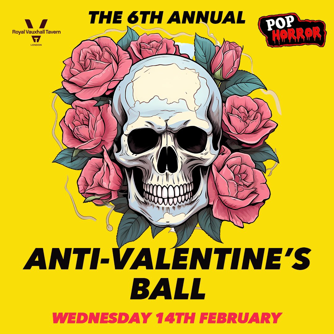 thervt's tweet photo. 🚨New event now live! 

🥰 PopHorror's 6th Annual Anti-Valentine's Ball.

📆 Wednesday 14 February. https://t.co/ad5I4pLpVo