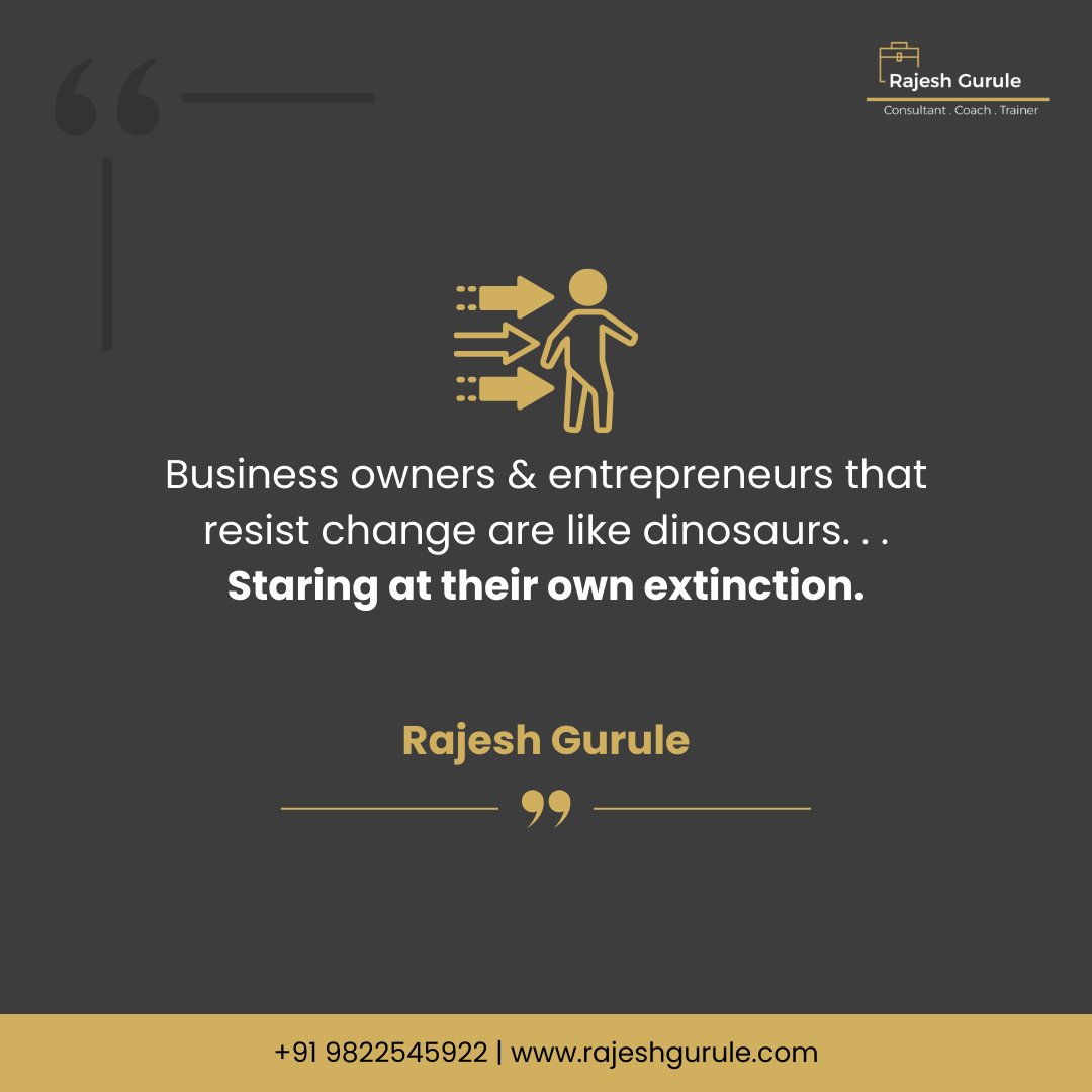 gurulerajesh's tweet image. 𝗕𝘂𝘀𝗶𝗻𝗲𝘀𝘀 𝗼𝘄𝗻𝗲𝗿𝘀 &amp;amp; 𝗲𝗻𝘁𝗿𝗲𝗽𝗿𝗲𝗻𝗲𝘂𝗿𝘀 𝘁𝗵𝗮𝘁 𝗿𝗲𝘀𝗶𝘀𝘁 𝗰𝗵𝗮𝗻𝗴𝗲 𝗮𝗿𝗲 𝗹𝗶𝗸𝗲 𝗱𝗶𝗻𝗼𝘀𝗮𝘂𝗿𝘀 . . . 𝗦𝘁𝗮𝗿𝘁𝗶𝗻𝗴 𝗮𝘁 𝘁𝗵𝗲𝗶𝗿 𝗼𝘄𝗻 𝗲𝘅𝘁𝗶𝗻𝗰𝘁𝗶𝗼𝗻.

Rajesh Gurule
Consultant. Coach. Trainer
91 9822545922