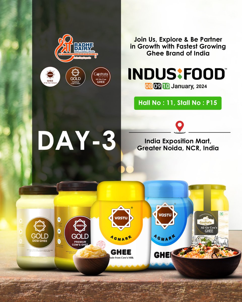 RadheDairy's tweet photo. Explore the culinary heritage at Indus Food 2024, Greater Noida! Elevate your dining experience with our authentic Taste. Join us for a flavorful journey
.
.
.
Here, the glimpse of Day 3 unfolds!
.
.
#PremiumGhee #tastydishes #pureghee #exhibition2024 #vastughee #GreaterNoida https://t.co/kYlvq2qlDa