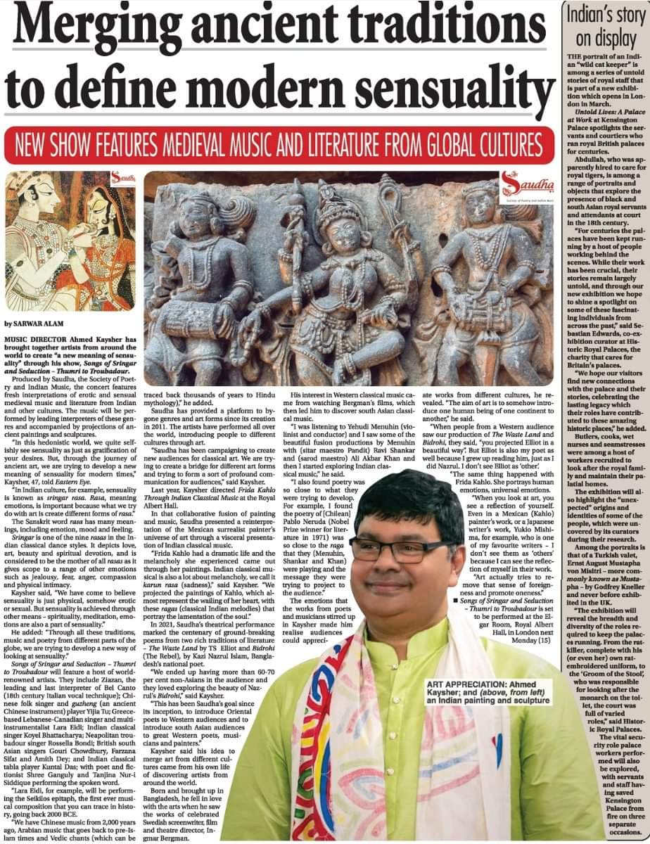 A full-page coverage in a leading #BritishAsian weekly #EasternEye that entails a detailed interview  with the director of Saudha's upcoming #SoldOut production  SONGS OF SRINGAR & SEDUCTION happening on Monday 15 January at the iconic @RoyalAlbertHall