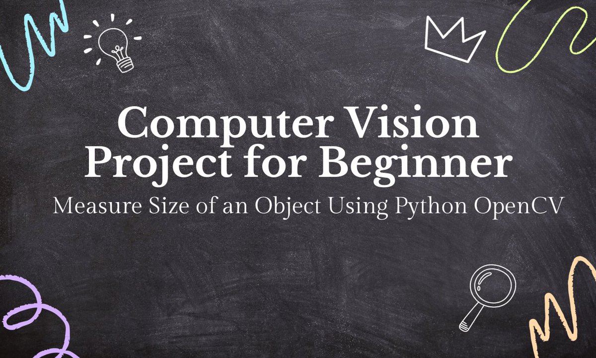 deasadiqbal's tweet photo. Introduction to Object Sizing with @OpenCV: A Beginner-Friendly Computer Vision Project
https://t.co/82d1P2gzhc
#machinlearnig #ChatGPT #deeplearning #ai
#computervision #ml #dl https://t.co/Wq3RH1x1Ar