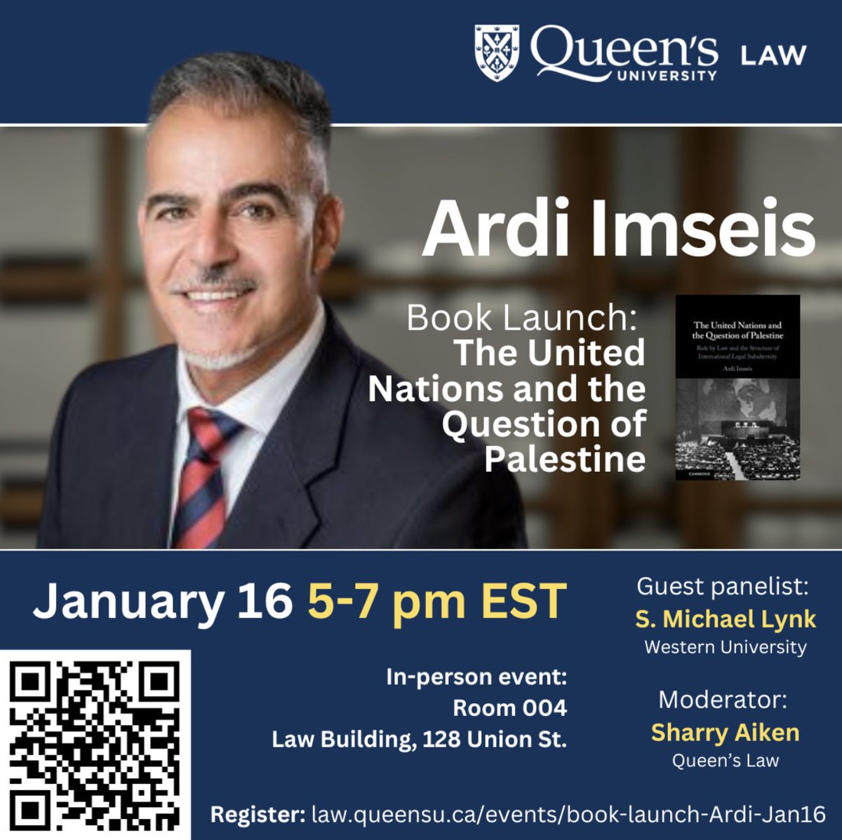 MSGPQU's tweet photo. EVENT ALERT: Queen's School of Law hosts Prof. Imseis’s book launch ➡️Jan 16/5:00-7:00pm. Topic: The question of #Palestine in the context of the #UN 🇺🇳, critically assessing tensions between the organization's position on Palestine and Int. law. Info &amp; Registration on poster ⬇️ https://t.co/lXwpTZdXZC