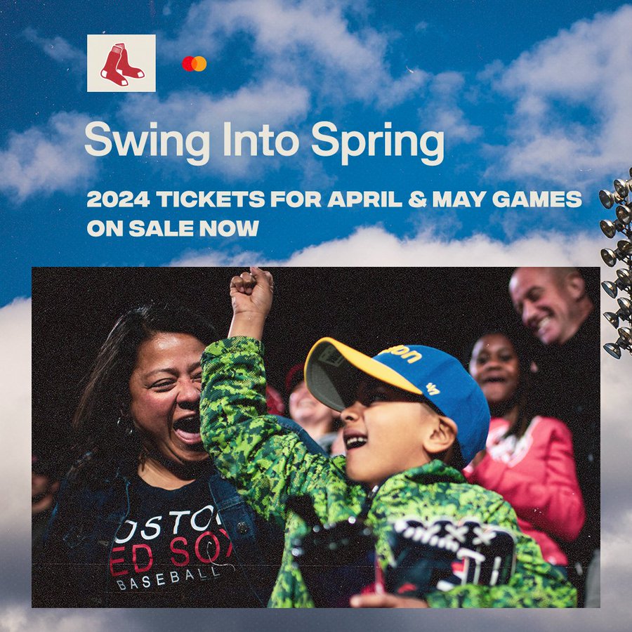 Pictured: Red Sox fans at a game raising their hands to cheer 
Text: "Swing Into Spring- 2024 Tickets for April & May Games On Sale Now"
