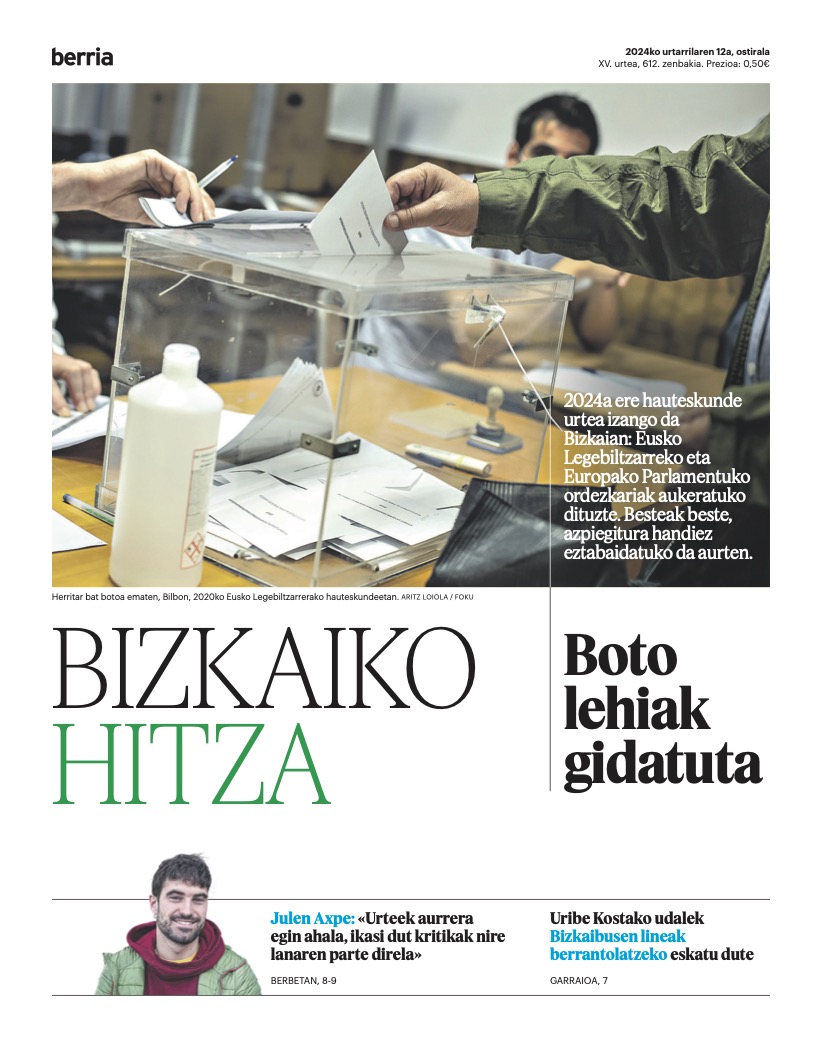 Biharko Bizkaiko Hitzan:
🟢 Urteko albisteen aurreikuspena
🟢 Niko Cuencaren zutabea
🟢 Uribe Kostan, Bizkaibus birrantolatzeko eskaera 
🟢 Julen Axperi elkarrizketa
🟢 'Benetako izena' ekimena
🟢 'Sorolla eta erlikiak' erakusketa Eliz Museoan
🟢 Karrantzako Karpin Fauna zentroa