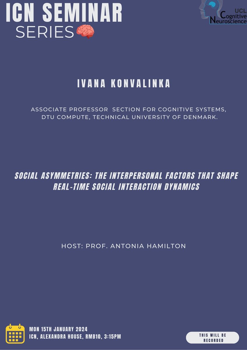 🚨ICN Seminar alert🚨 'Social asymmetries: the interpersonal factors that shape real-time social interaction dynamics” Given by Ivana Konvalinka @DTU_Compute Host: Professor @antoniahamilton 🗓️Mon 15 Jan, 3:15pm, B10