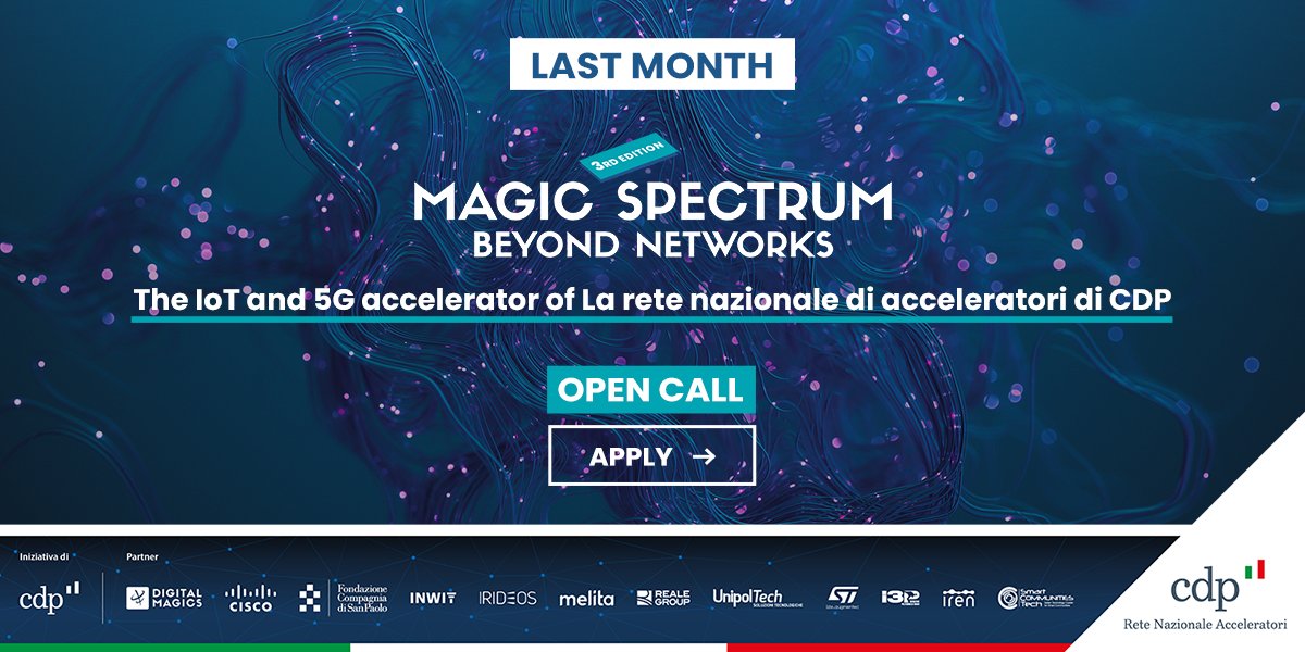 Digital Magics (@digital_magics) on Twitter photo Does your startup develop Iot and 5G solutions? Apply to Magic Spectrum <a href="/GruppoCDP/">Cassa Depositi e Prestiti</a> accelerator. Join an international ecosystemand grow yourstartup:
magicspectrum.digitalmagics.com
<a href="/CiscoItalia/">Cisco Italia</a> <a href="/INWIT_Official/">INWIT</a> <a href="/CSP_live/">Fondazione Compagnia San Paolo</a> <a href="/irideos_/">IRIDEOS</a> <a href="/I3P_Torino/">I3P</a> <a href="/cluster_smart/">SmartCommunitiesTech</a> Does your startup develop Iot and 5G solutions? Apply to Magic Spectrum <a href="/GruppoCDP/">Cassa Depositi e Prestiti</a> accelerator. Join an international ecosystemand grow yourstartup:
magicspectrum.digitalmagics.com
<a href="/CiscoItalia/">Cisco Italia</a> <a href="/INWIT_Official/">INWIT</a> <a href="/CSP_live/">Fondazione Compagnia San Paolo</a> <a href="/irideos_/">IRIDEOS</a> <a href="/I3P_Torino/">I3P</a> <a href="/cluster_smart/">SmartCommunitiesTech</a>