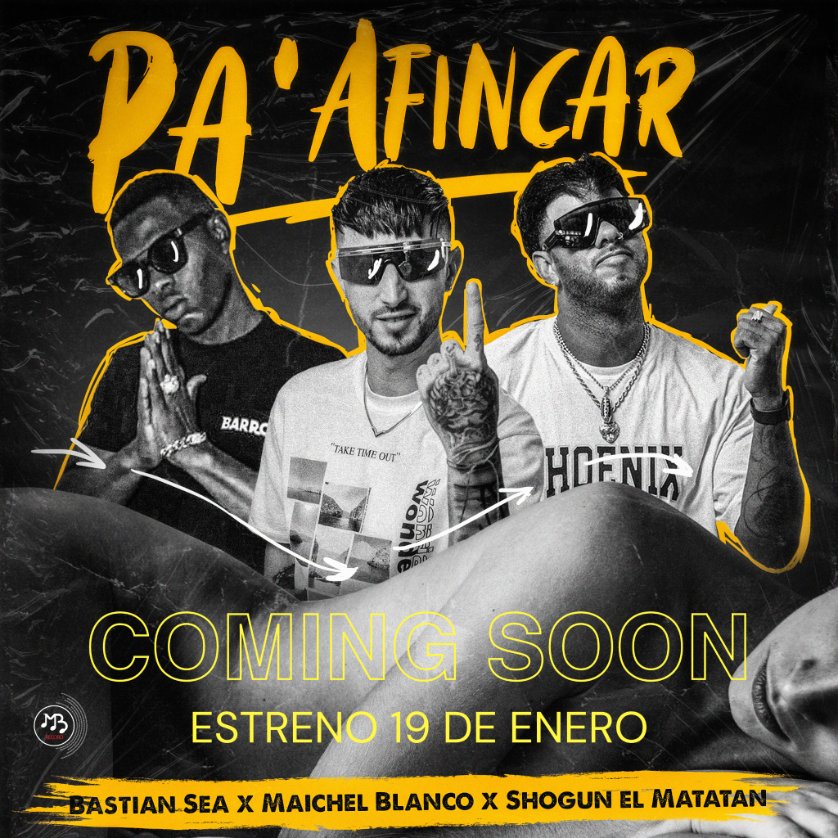 MaichelBlanco's tweet photo. Coming 🔜  Estreno ‼️ Pa’ Afincar @maichel_blanco ❌ @bastiani_sea_94 ❌ @shogun_el_matatan_ 
19 de enero disponible en todas las plataformas digitales

@destacar #generourbano #mbrecord #musica #timbaurbana #musicarepartera #musicacubana #musicaurbana #VamosConTodo #mus https://t.co/ENcwAyePJ7